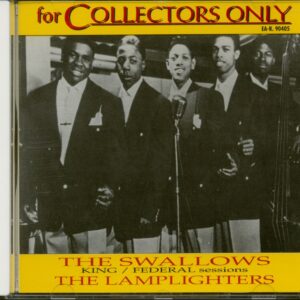 Various - For Collectors Only: The Swallows - The Lamplighters (King + Federal Sessions) (CD)