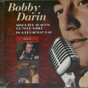 Bobby Darin - Shadow Of Your Smile - In A Broadway Bag...plus (CD)