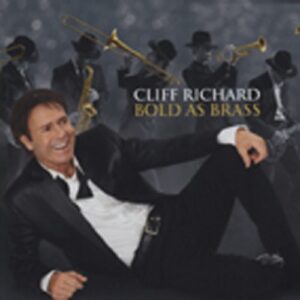 Cliff Richard - Bold As Brass (2010)