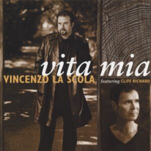 Cliff Richard & Vincenzo La Scola - Vita Mia (CD)