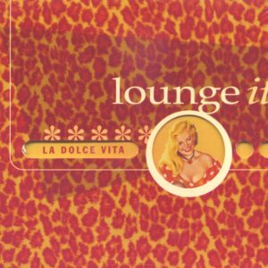 Various - Lounge It - La Dolce Vita (CD)