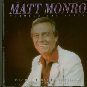 Matt Monro - Through The Years (CD)