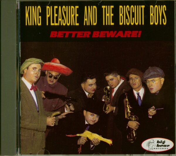 King Pleasure & The Biscuit Boys - Better Beware! (CD)