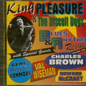 King Pleasure & The Biscuit Boys - Blues & Rhythm Revue With Special Guests Vol.1 (CD)