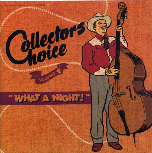 Various - What A Night - 1940 - 50s Hillbilly & Rockabily