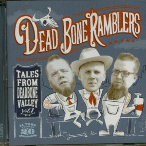 Dead Bone Ramblers - Tales From The Deadbone Valley Vol.1 (CD)