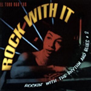 Various - Rock With It - Rockin' With The R&B #2