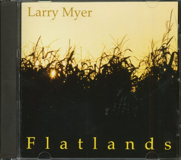 Larry Myer - Flatlands (CD)