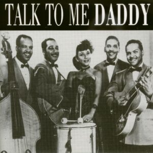 Various - Talk To Me Daddy