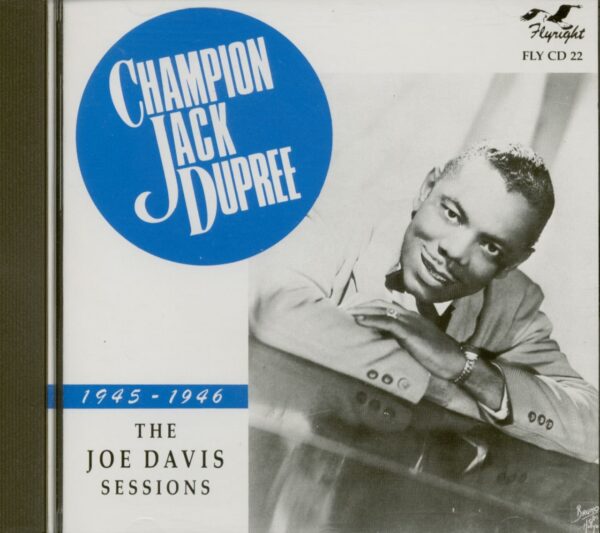 Champion Jack Dupree - The Joe Davis Sessions 1945-1946 (CD)