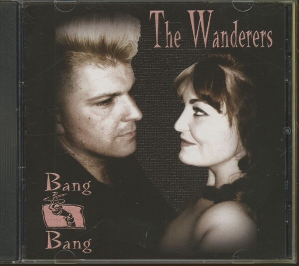 The Wanderers - Bang Bang (CD)