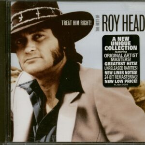 Roy Head - Treat Him Right! - The Best Of...