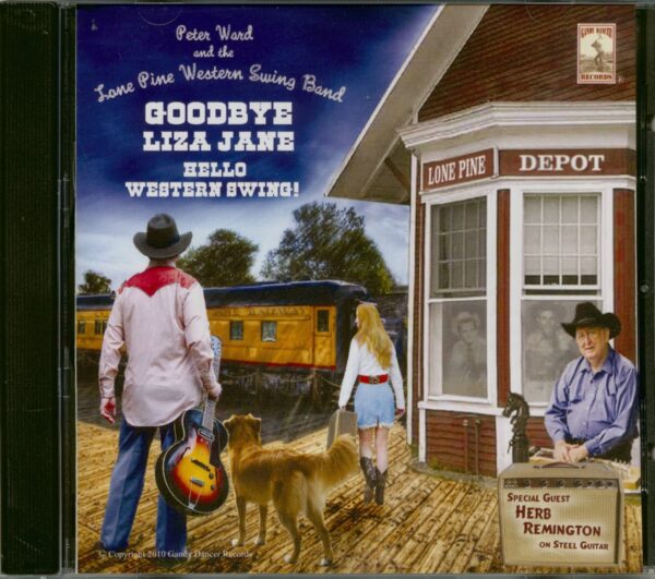 Peter Ward - Goodbye Liza Jane - Hello Western Swing! (CD)