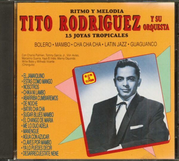 Tito Rodriguez Y Su Orquesta - Ritmo Y Melodia - 15 Joyas Tropicales (CD)