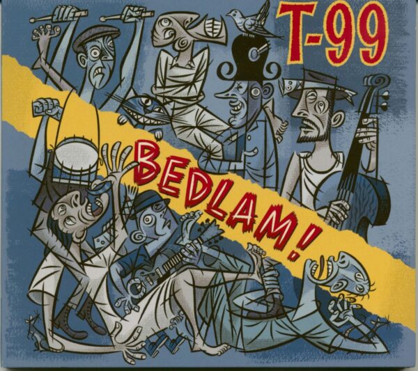 T-99 - Bedlam (CD)