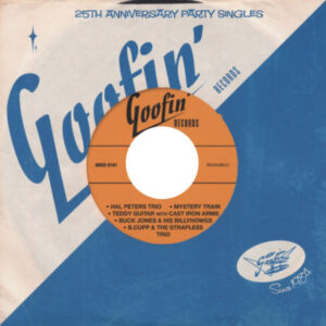 Various - Goofin' 25th Anniversary Party Singles (Ltd.)