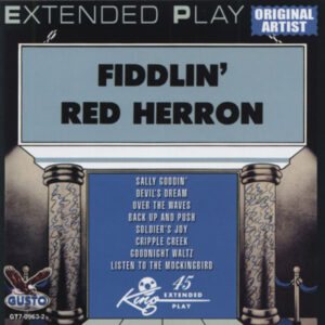 Fiddlin' Red Herron - Extended Play - Mini Album