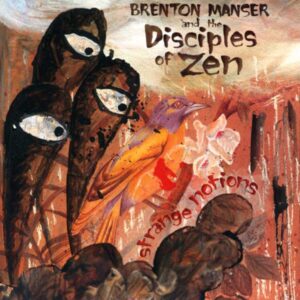 Brenton Manser - Strange Notions