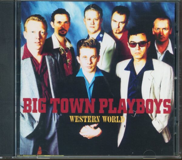 The Big Town Playboys - Western World (CD)