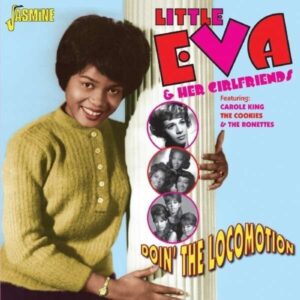 Little Eva & Her Girlfriends - Doin' The Locomotion (feat. Carole King