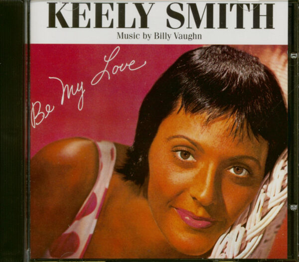 Keely Smith - Be My Love (CD)