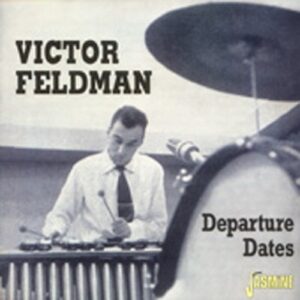 Victor Feldman - Departure Dates