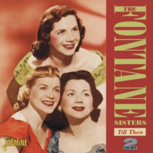 FONTANE SISTERS - Till Then 2-CD