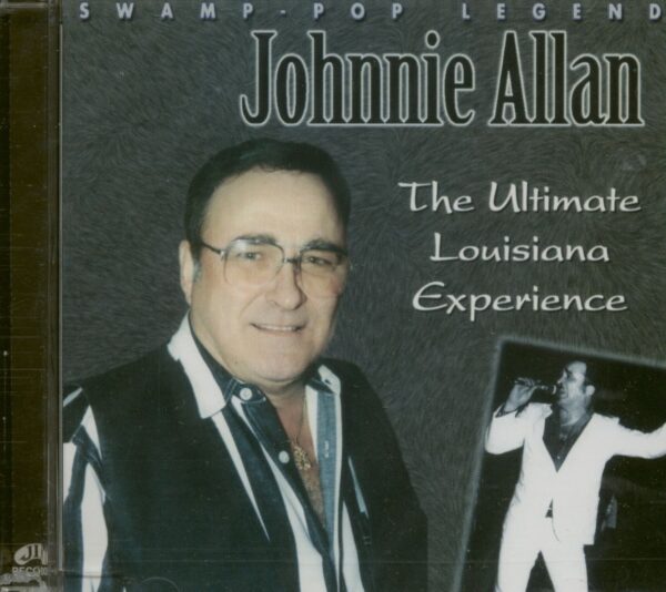 Johnnie Allan - The Ultimate Louisiana Experience (CD)