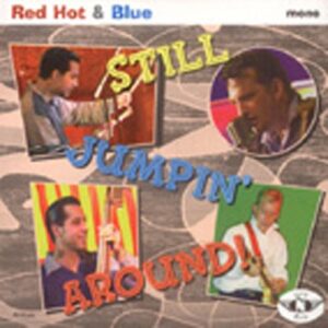 RED HOT & BLUE - Still Jumpin' Around