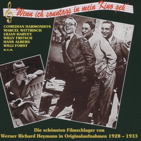 Werner Richard Heymann - Wenn ich sonntags in mein Kino geh' 1928-33 (CD)