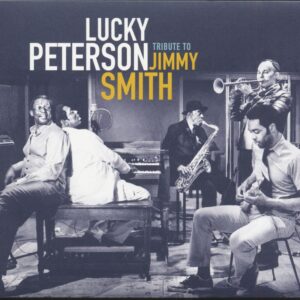 Lucky Peterson - Tribute To Jimmy Smith (CD)