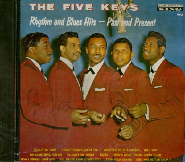 The Five Keys - Rhythm And Blues Hits - Past And Present (CD)