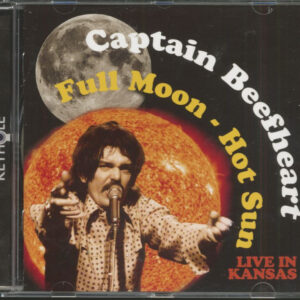 Captain Beefheart - Full Moon-Hot Sun - Live In Kansas (CD)