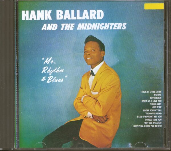 Hank Ballard & The Midnighters - Mr. Rhythm & Blues (CD)