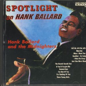 Hank Ballard & The Midnighters - Spotlight On Hank Ballard (CD)