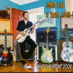 John Lisi & Delta Funk - Shut The Front Door!