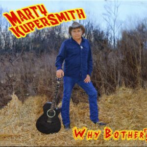 Marty KuperSmith - Why Bother? (CD)