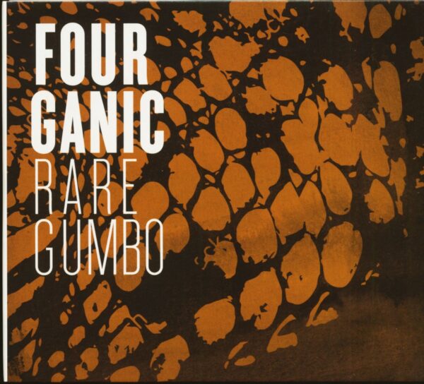 Fourganic - Rare Gumbo (CD)