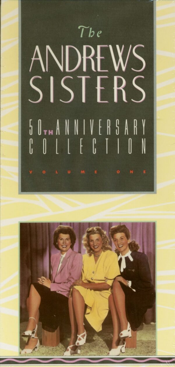 The Andrews Sisters - 50th Anniversary Collection