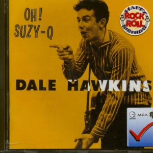 Dale Hawkins - Oh! Suzie-Q (CD)