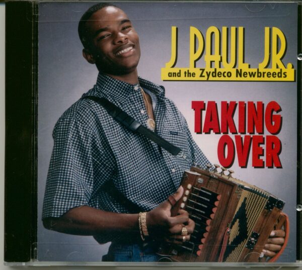 J. Paul Jr. & The Zydeco Newbreeds - Taking Over (CD)