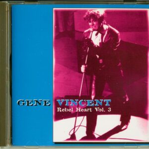 Gene Vincent - Rebel Heart