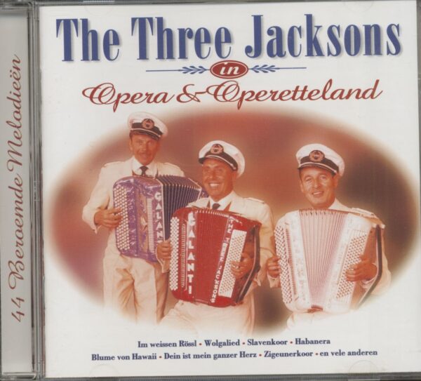 The 3 Jacksons - In Opera & Opretteland