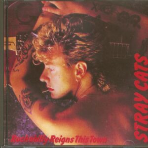 Stray Cats - Rockabilly Reigns This Town (CD)