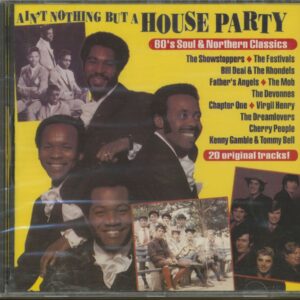 Various - Ain't Nothing But House Party - 60s Soul & Northern Classics (CD)