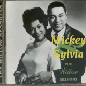 Mickey & Sylvia - The Willow Sessions (CD)