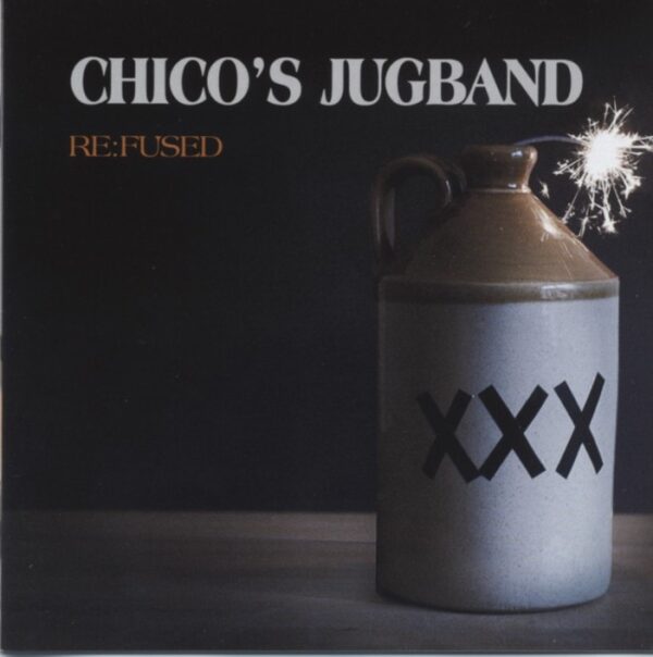 CHICOS JUGBAND - Refused