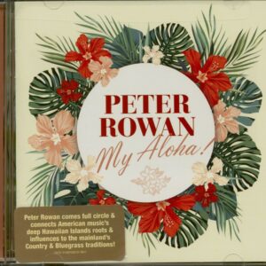 Peter Rowan - My Aloha! (CD)