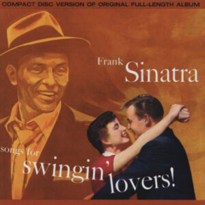 Frank Sinatra - Songs For Swingin' Lovers