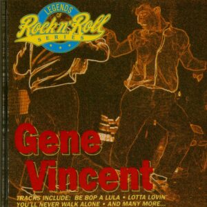 Gene Vincent - Legends Of Rock 'N' Roll (CD)